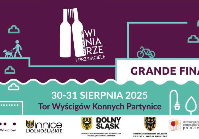 Festiwal Winiarze i Przyjaciele Grande Finale – święto wina we Wrocławiu
